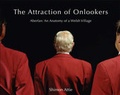 Cover: The Attraction of Onlookers - Parthian Books