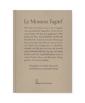 Cover: Le Moment fugitif - NIMBUS. Kunst und B&uuml;cher AG