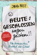 Cover: Heute geschlossen wegen gestern - Goldmann