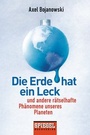 Cover: Die Erde hat ein Leck - Goldmann
