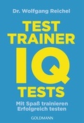 Cover: Testtrainer IQ-Tests - Goldmann