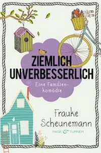 Abbildung von: Ziemlich unverbesserlich - Page & Turner
