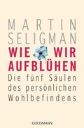 Cover: Wie wir aufbl&uuml;hen - Goldmann