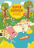 Cover: Super Sommer! Ferienspa&szlig; f&uuml;r M&auml;dchen - cbj