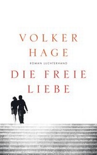 Abbildung von: Die freie Liebe - Luchterhand Literaturverlag