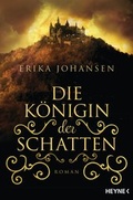 Cover: Die K&ouml;nigin der Schatten - Heyne