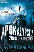 Cover: Apokalypse Z - Zorn der Gerechten - Heyne