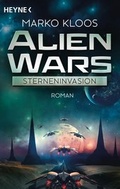 Cover: Alien Wars - Sterneninvasion - Heyne