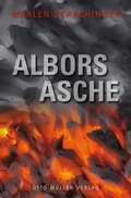 Cover: Albors Asche - Otto M&uuml;ller Verlag GmbH