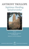 Cover: Septimus Harding, Spitalvorsteher - Manesse