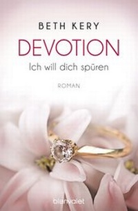 Abbildung von: Devotion 1-4 - Ich will dich spüren - - Blanvalet