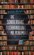 Cover: Die sonderbare Buchhandlung des Mr. Penumbra - Heyne