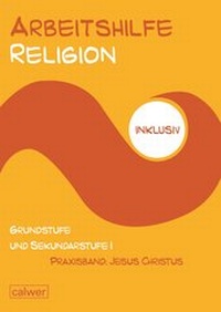 Abbildung von: Arbeisthilfe Religion inklusiv - Calwer