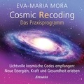 Cover: Cosmic Recoding - Das Praxisprogramm (CD) - Ansata