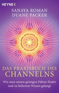 Enlarge image Cover: Das Praxisbuch des Channelns - Heyne