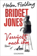 Cover: Bridget Jones - Verr&uuml;ckt nach ihm - Goldmann