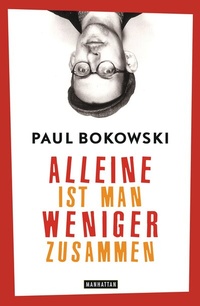 Abbildung von: Alleine ist man weniger zusammen - Manhattan