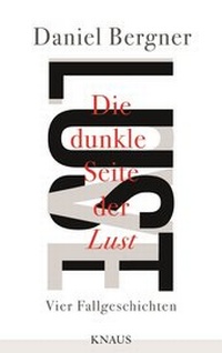 Enlarge image Cover: Die dunkle Seite der Lust - Knaus