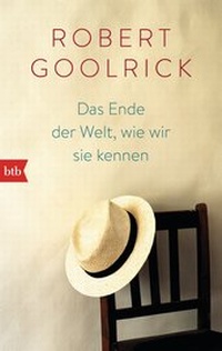 Abbildung von: Das Ende der Welt, wie wir sie kennen - btb