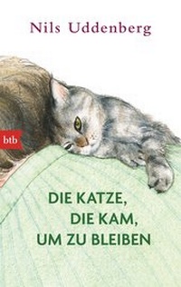 Abbildung von: Die Katze, die kam, um zu bleiben - btb