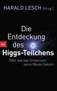 Bild vergrößern Bild: Die Entdeckung des Higgs-Teilchens - btb