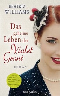 Abbildung von: Das geheime Leben der Violet Grant - Blanvalet