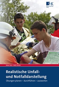 Abbildung von: Realistische Unfall- und Notfalldarstellung - Stumpf + Kossendey