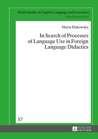 Abbildung von: In Search of Processes of Language Use in Foreign Language Didactics - Peter Lang Verlag