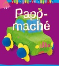 Cover: Die kleinen Bastler: Pappmach&eacute; - Ullmann Medien