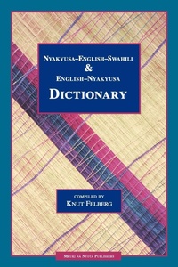 Abbildung von: Nyakyusa-English-Swahili & English-Nyakyusa Dictionary - Mkuki Na Nyota Publishers