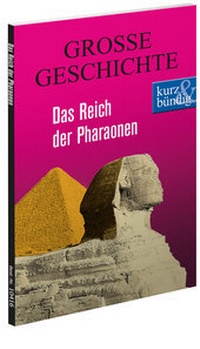 Enlarge image Cover: Das Reich der Pharaonen GROSSE GESCHICHTE - scholo Verlag