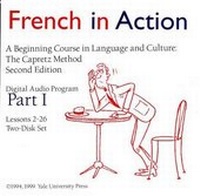 Enlarge image Cover: French in Action: Digital Audio program/ lessons 2-26 part. 1 - Yale University Press
