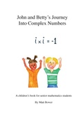 Cover: John and Betty's Journey into Complex Numbers - Australian Association of Mathematics Teachers Inc.