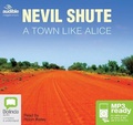 Cover: A Town Like Alice - Bolinda/Audible Audio