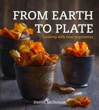 Abbildung von: From Earth to Plate - New Holland Publishers