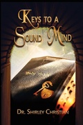 Cover: Keys to a Sound MInd - Shirley Christian Ministries