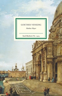 Abbildung von: Goethes Venedig - Insel