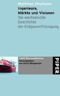 Cover: Ingenieure, M&auml;rkte und Visionen - Piper