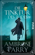 Cover: Die Tinktur des Todes - Piper