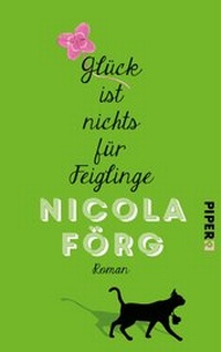 Abbildung von: Glück ist nichts für Feiglinge - Piper