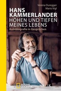 Abbildung von: Hans Kammerlander - Höhen und Tiefen meines Lebens - Piper