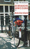Cover: Gebrauchsanweisung f&uuml;r Amsterdam - Piper