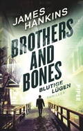 Cover: Brothers and Bones - Blutige L&uuml;gen - Piper