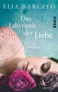 Cover: Das Labyrinth der Liebe - Piper