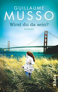 Abbildung von: Wirst du da sein? - Piper