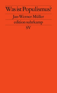 Enlarge image Cover: Was ist Populismus? - Suhrkamp