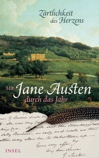 Abbildung von: »Zärtlichkeit des Herzens«. Mit Jane Austen durch das Jahr - Insel