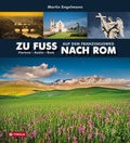 Cover: Zu Fu&szlig; nach Rom - Tyrolia
