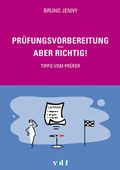 Cover: Pr&uuml;fungsvorbereitung - aber richtig! - vdf Hochschulverlag AG