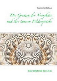 Abbildung von: Die Grenzen der Noosphäre und ihre inneren Widersprüche - Books on Demand